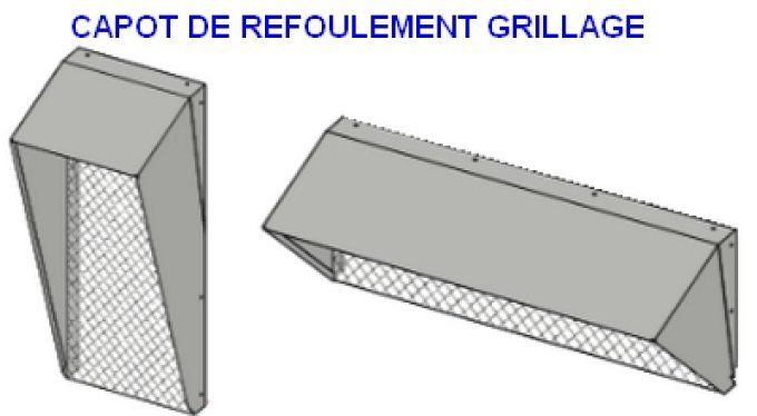 Capot de refoulement grillagé